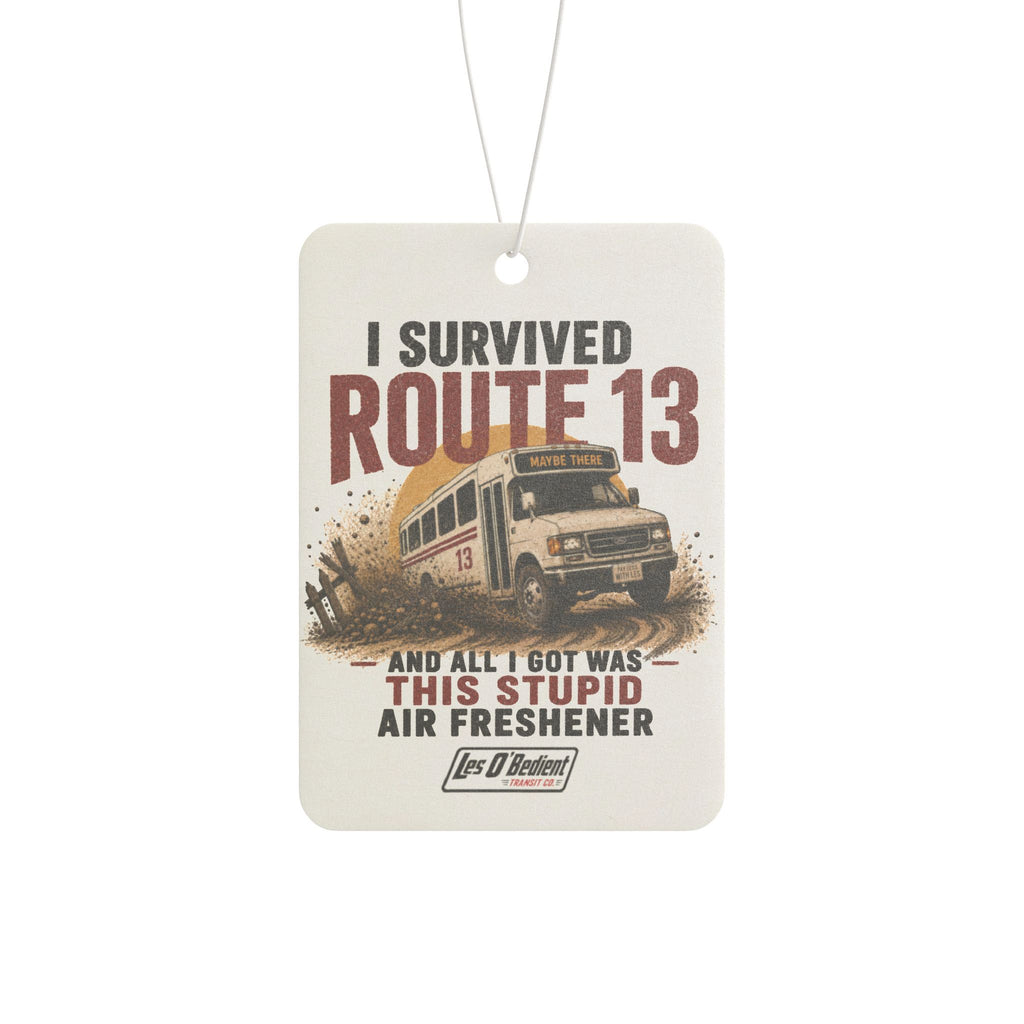 I Survived Route 13 Car Air Freshener