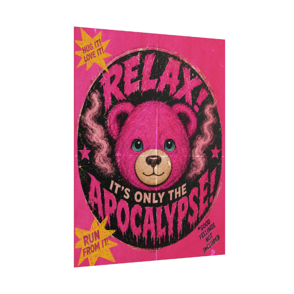 Relax! It’s Only the Apocalypse 11x14 Print