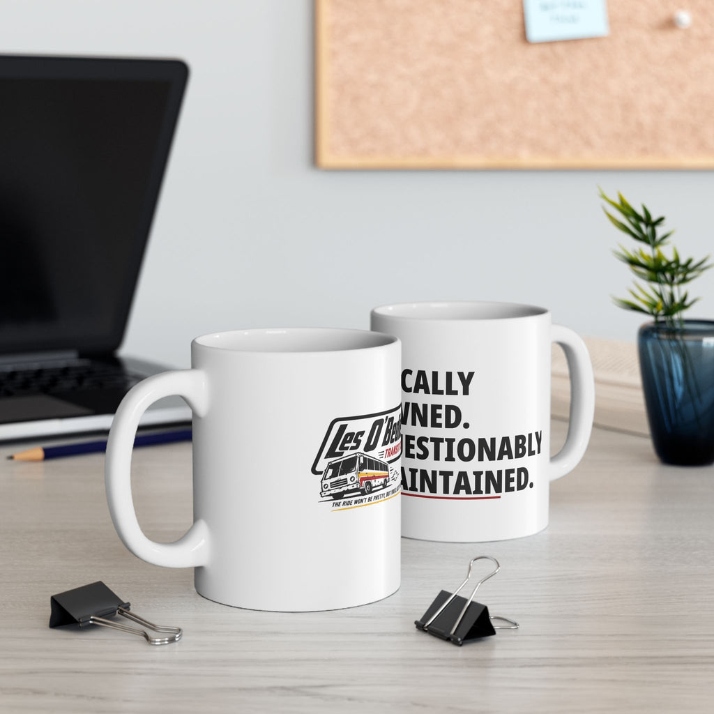 Locally Owned. Questionably Maintained. Mug
