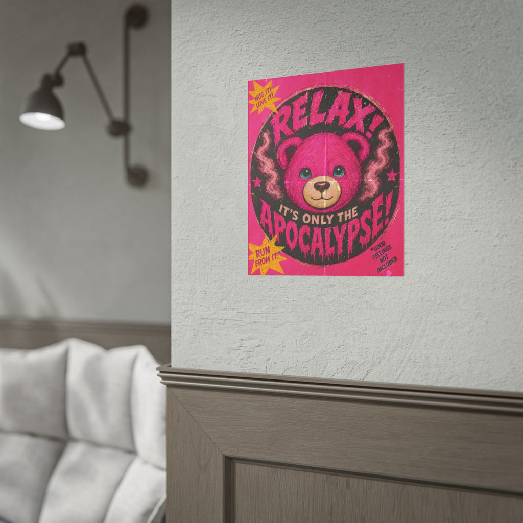 Relax! It’s Only the Apocalypse 11x14 Print